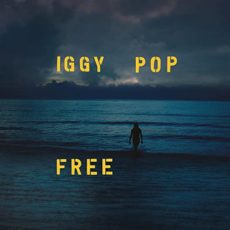 Iggy Pop – Free [Deluxe]
