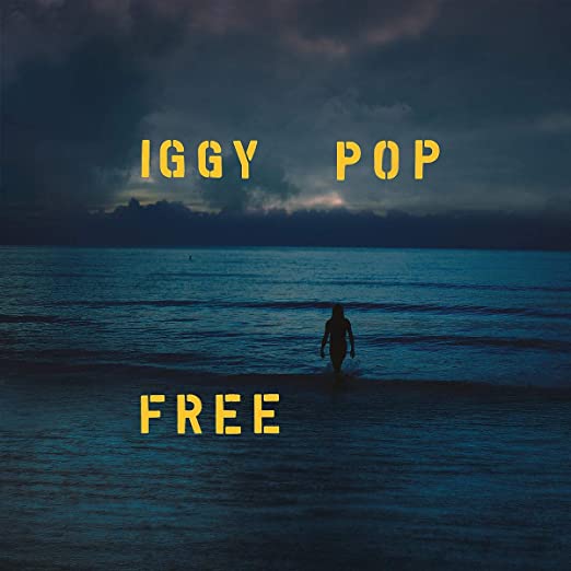 Iggy Pop – Free [Deluxe]
