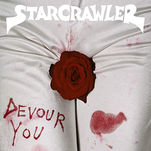 Starcrawler – Devour You
