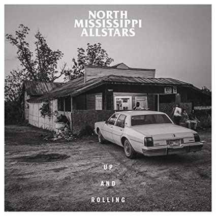 North Mississippi Allstars – Up And Rolling