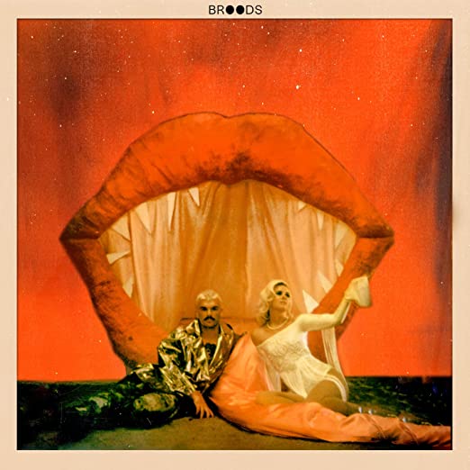 Broods – Don’t Feed The Pop Monster