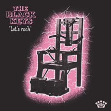The Black Keys – “Let’s Rock”