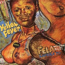 Fela Kuti – Yellow Fever