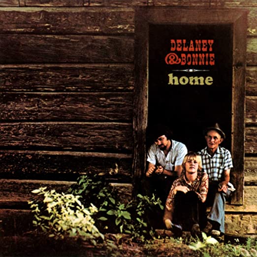 Delaney & Bonnie – Home