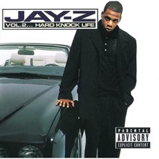 Jay-Z – Vol. 2, Hard Knock Life