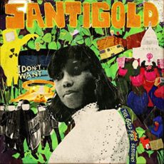 Santigold – I Don’t Want: The Gold Fire Sessions