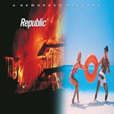 New Order – Republic (2015 Remaster)