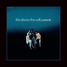 The Doors – The Soft Parade (50th Anniversary Remaster Edition)