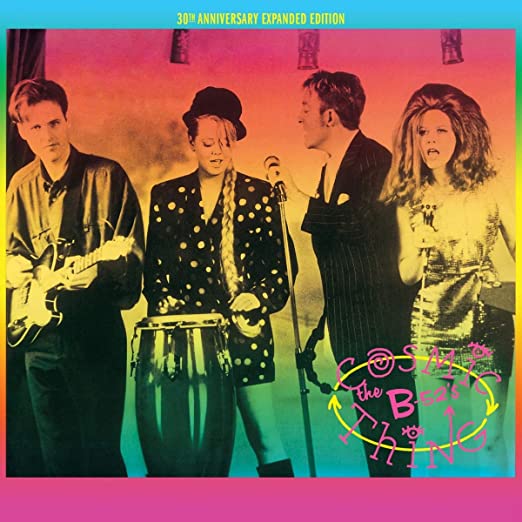 The B-52s – Cosmic Thing