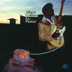 Albert Collins – Ice Pickin’