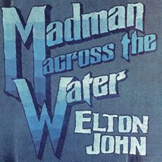 Elton John – Madman Across The Water