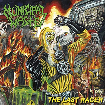 Municipal Waste – Last Rager