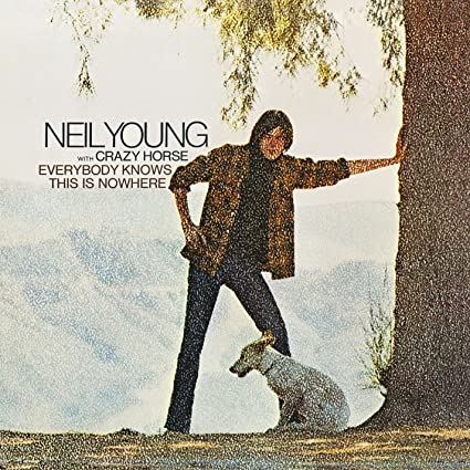 Neil Young – Everybody Knows This Is Nowhere
