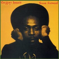 Gregory Isaacs – Soon Forward