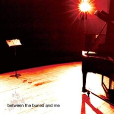 Between The Buried And Me – Between The Buried And Me (Remix/Remaster)