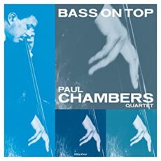 Paul Chambers – Bass on Top