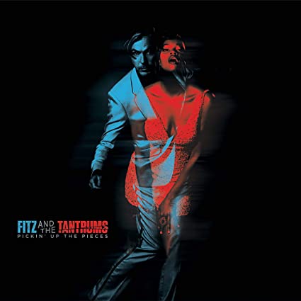 Fitz & The Tantrums – Pickin’ Up The Pieces (PINK VINYL)