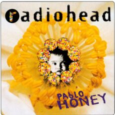 Radiohead – Pablo Honey