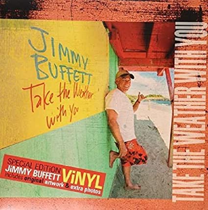 Jimmy Buffett – Take the Weather With You [2 LP]