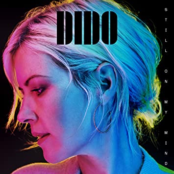 Dido – Still On My Mind