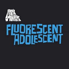 Arctic Monkeys – Fluorescent Adolescent