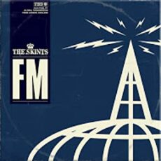 The Skints – FM