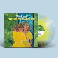 Beths – Future Me Hates Me (Neon Yellow Splatter Vinyl)
