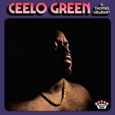 CeeLo Green – CeeLo Green is Thomas Callaway