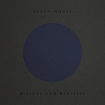 Beach House – B-Sides and Rarities (Includes Download)