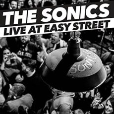 The Sonics – Live at Easy Street