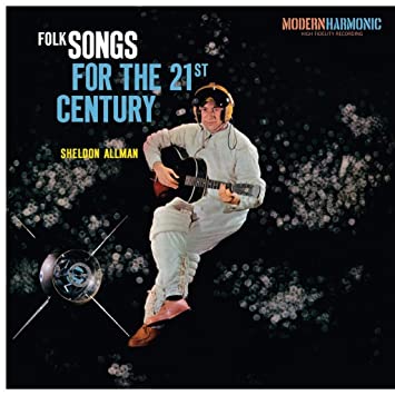 Sheldon Allman – Folk Songs for the 21st Century (PLUTONIUM GREEN VINYL)