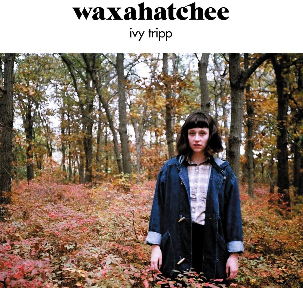 Waxahatchee – Ivy Tripp