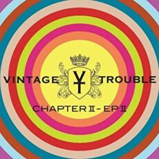 Vintage Trouble – Chapter II, EP II [LP]