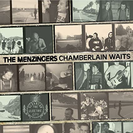 The Menzingers – Chamberlain Waits