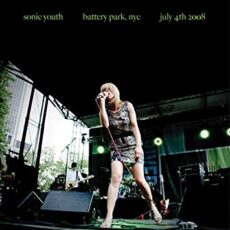 SONIC YOUTH – Battery Park, NYC: July 4th 2008 – $15.89