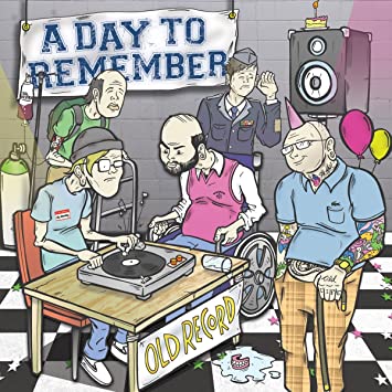 A Day to Remember – Old Record