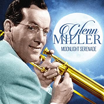 Glenn Miller – Moonlight Serenade