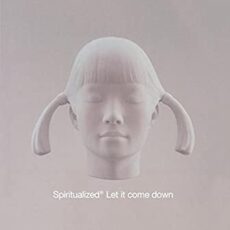 Spiritualized – Let It Come Down