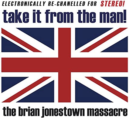 Brian Jonestown Massacre – Take It from the Man