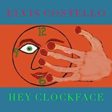 Elvis Costello – Hey Clockface [2 LP]