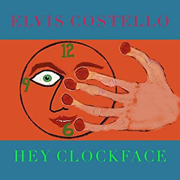 Elvis Costello – Hey Clockface [2 LP]