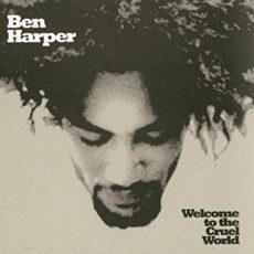 Ben Harper – Welcome To The Cruel World [2 LP]