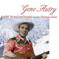 Gene Autry – Rudolph The Red Nosed Reindeer And Other Christmas Classics