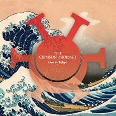 The Crimson Projekct – Live in Tokyo (Re-issue 2019) (Gatefold black 2LP+CD)