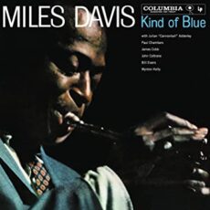 Miles Davis – Kind of Blue (Mono)