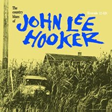 John Lee Hooker – The Country Blues Of John Lee Hooker