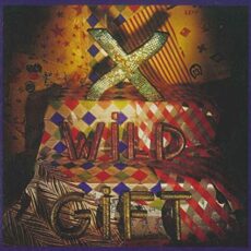 X – Wild Gift