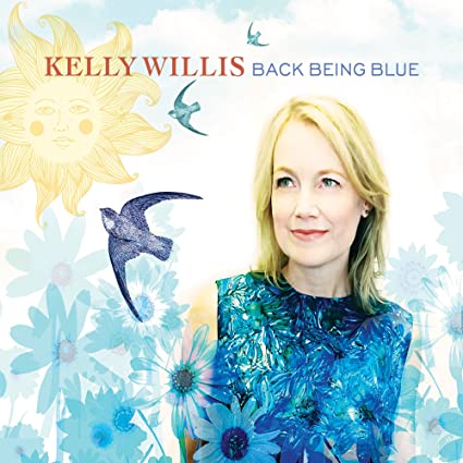 Kelly Willis – Back Being Blue