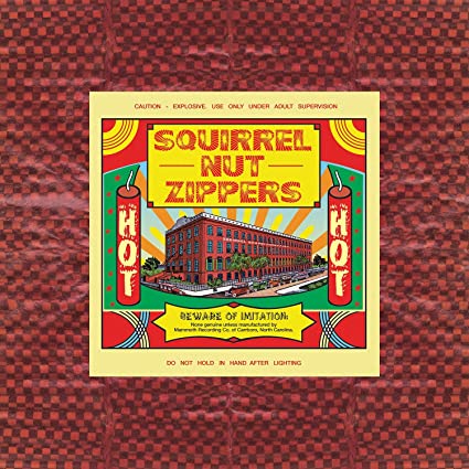Squirrel Nut Zippers – Hot [20th Anniversary Edition]