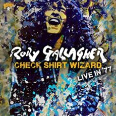 Rory Gallagher – Check Shirt Wizard – Live In ’77 [3 LP]